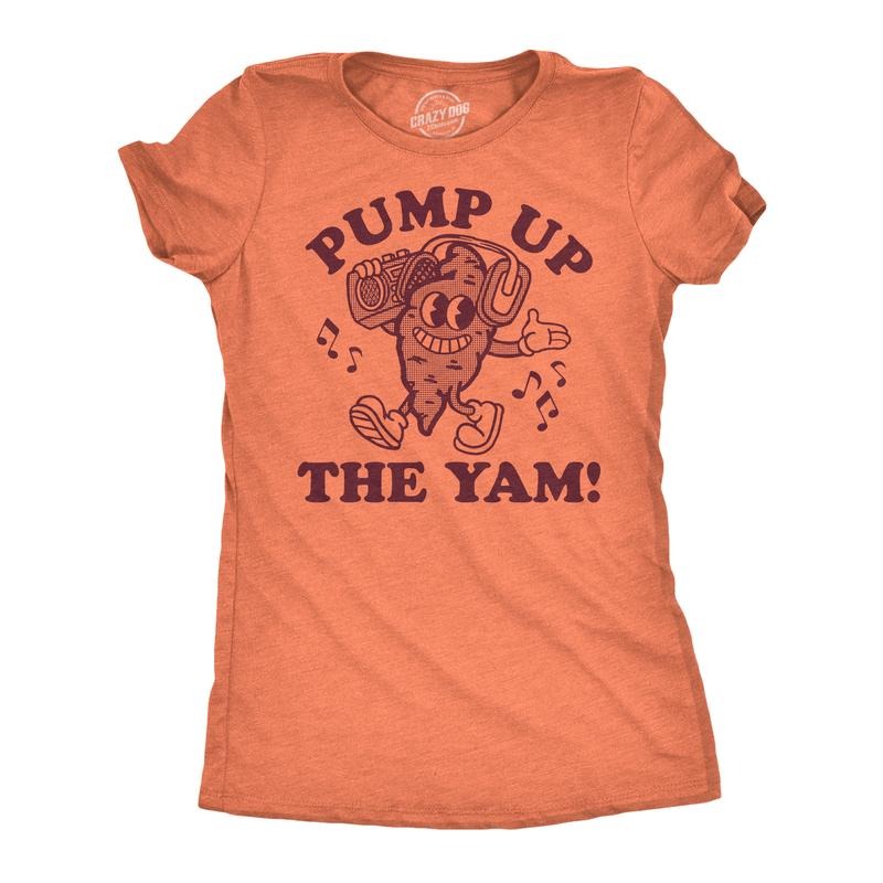 Womens Funny T Shirts Pump Up The Yam Sarcastic Yams Graphic Tee For Ladies Funny Womens T Shirts Cute Slimming Top...