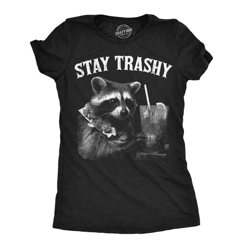 Womens Funny T Shirts Stay Trashy Sarcastic Raccoon Graphic Novelty Partying Tee for Ladies Funny Womens T Shirts Cute...