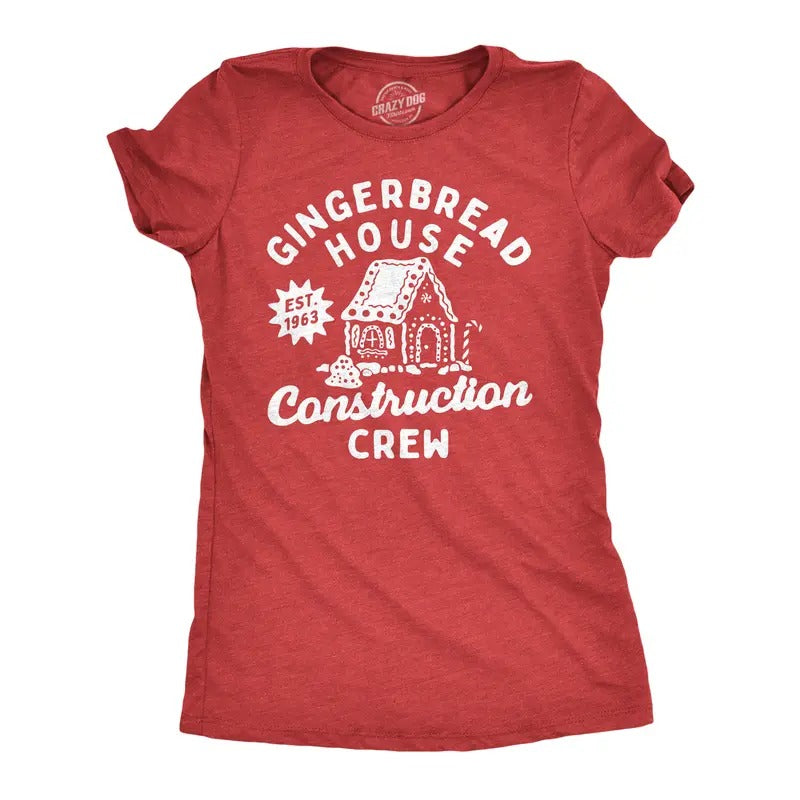 Womens Gingerbread House Construction Crew T Shirt Funny Xmas Treat Joke Tee For Ladies Funny Womens T Shirts Cute...