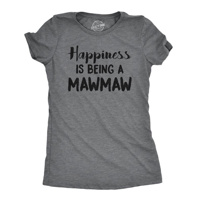Womens Happiness Is Being A Mawmaw T Shirt Cute Famaily Grandparent Tee For Ladies Funny Womens T Shirts Cute Slimming...
