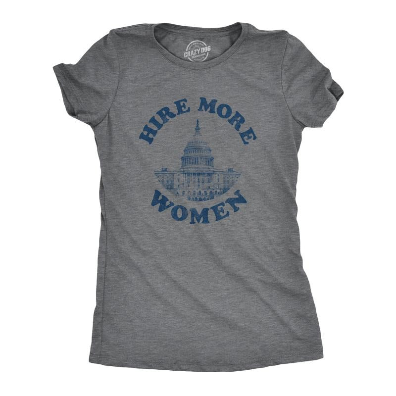Womens Hire More Women T Shirt Awesome Congress Gender Equality Tee For Ladies Funny Womens T Shirts Cute Slimming Top...