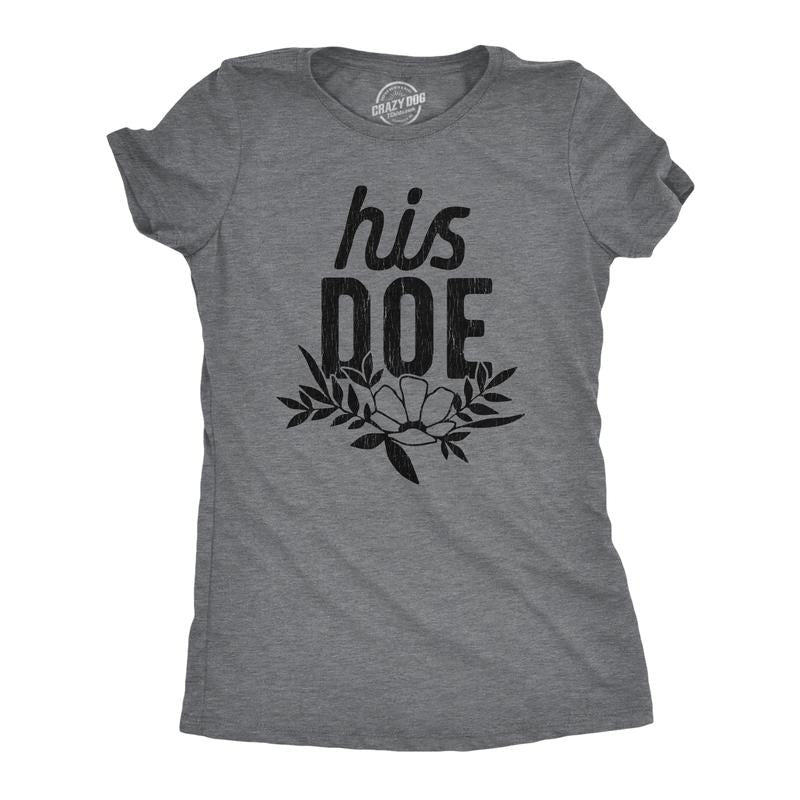 Womens His Doe Tshirt Funny Deer Hunting Antlers Couples Relationship Graphic Novelty Tee Funny Womens T Shirts Cute...