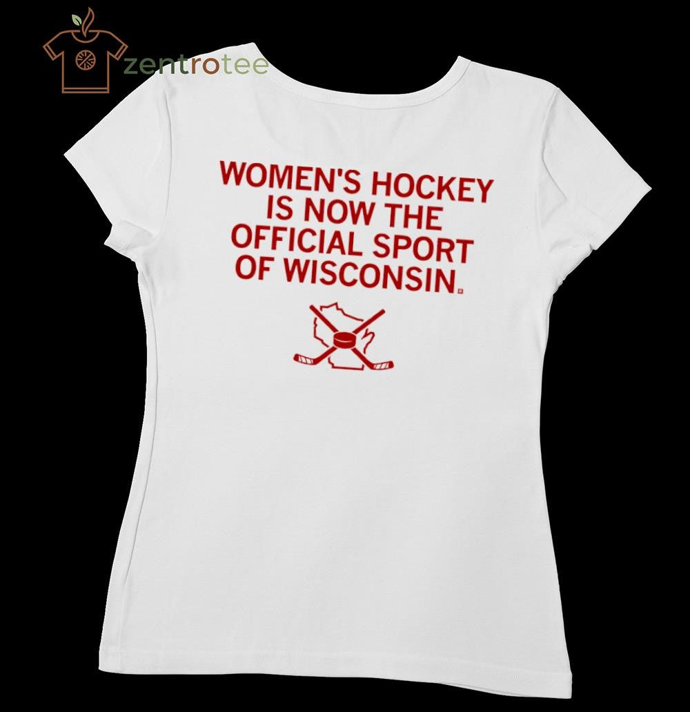Women’s Hockey is now the official Sport of Wisconsin tee
