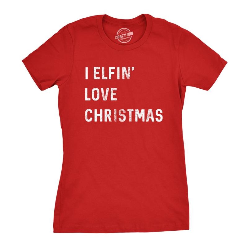 Womens I Elfin Love Christmas T Shirt Funny Holiday Tee Funny Womens T Shirts Cute Slimming Top Comfortable Soft...