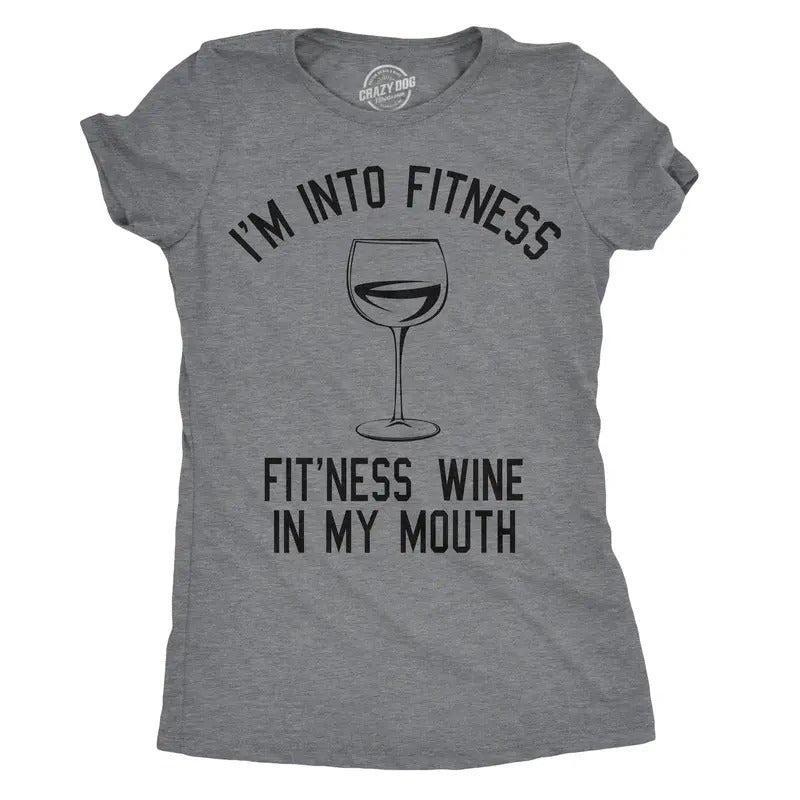 Womens Im Into Fitness Fitness Wine In My Mouth T Shirt Funny Drinking Vino Tee For Ladies Funny Womens T Shirts Cute...