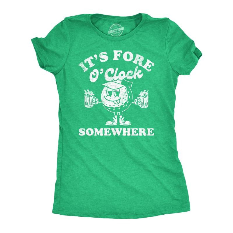 Womens Its Fore O Clock Somewhere Funny T Shirts Sarcastic Golf Tee for Ladies Funny Womens T Shirts Cute Slimming Top...