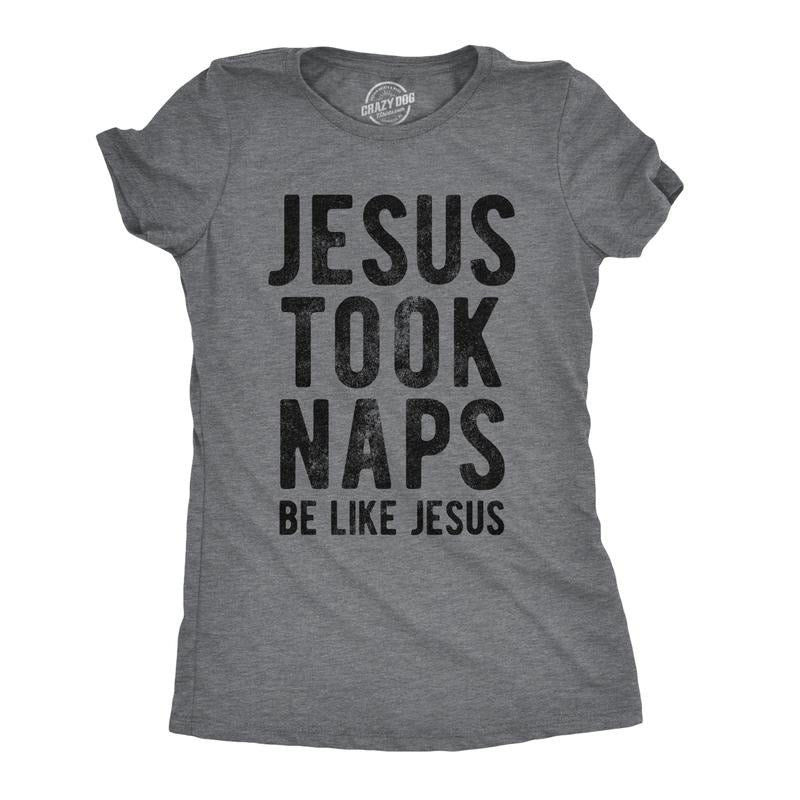 Womens Jesus Took Naps T shirt Funny Novelty Christian Religion Faith Graphic Funny Womens T Shirts Cute Slimming Top...