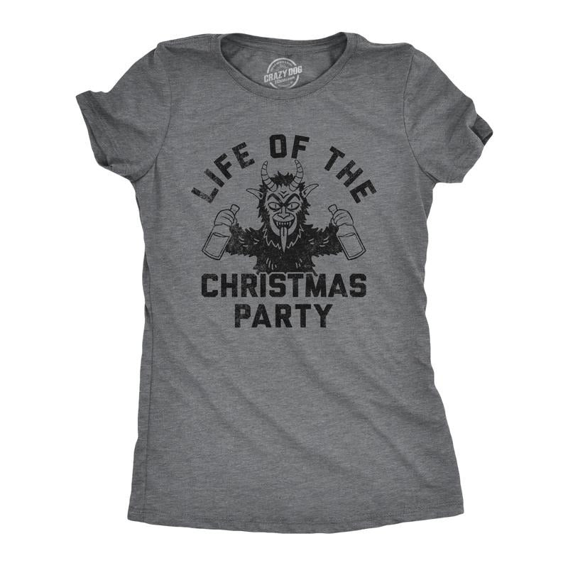 Womens Life Of The Christmas Party T Shirt Funny Xmas Evil Krampus Partying Joke Tee For Ladies Funny Womens T Shirts...