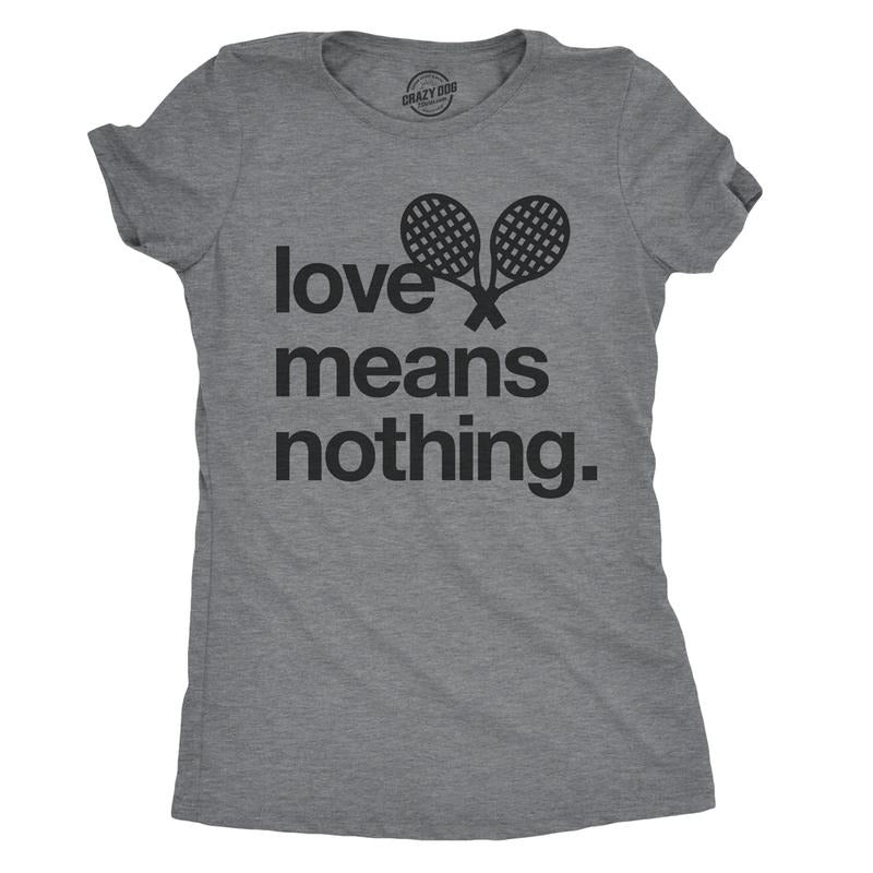 Womens Love Means Nothing T Shirt Funny Tennis Sports Tee For Ladies Funny Womens T Shirts Cute Slimming Top Comfortable...