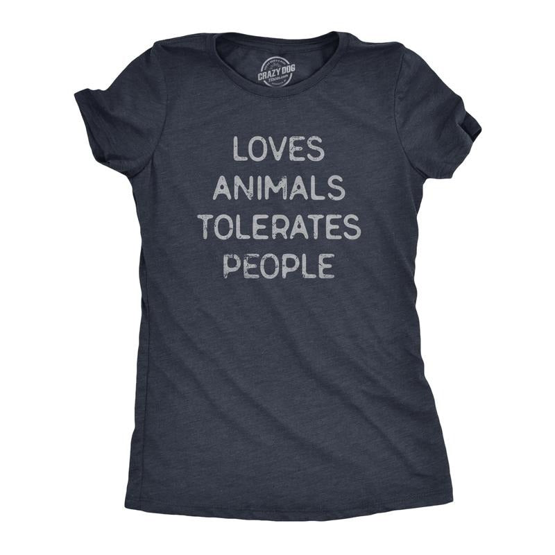 Womens Loves Animals Tolerates People T Shirt Funny Introverted Pet Lover Tee For Ladies Funny Womens T Shirts Cute...