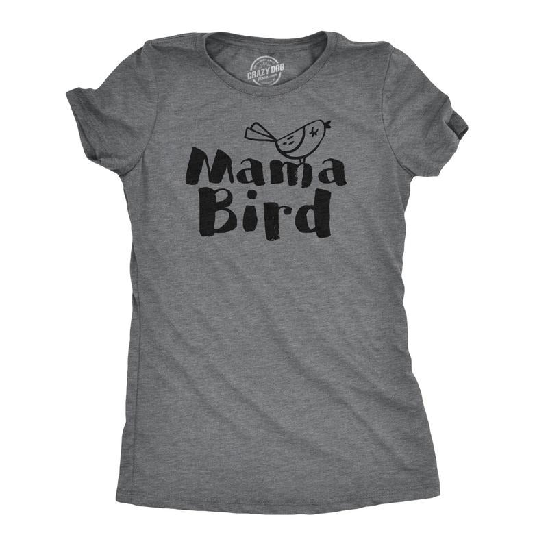 Womens Mama Bird Funny T Shirt Family Mothers Day Gift Idea Novelty for Mom Hoodie, Sweatshirt | TeeBloomCo.com