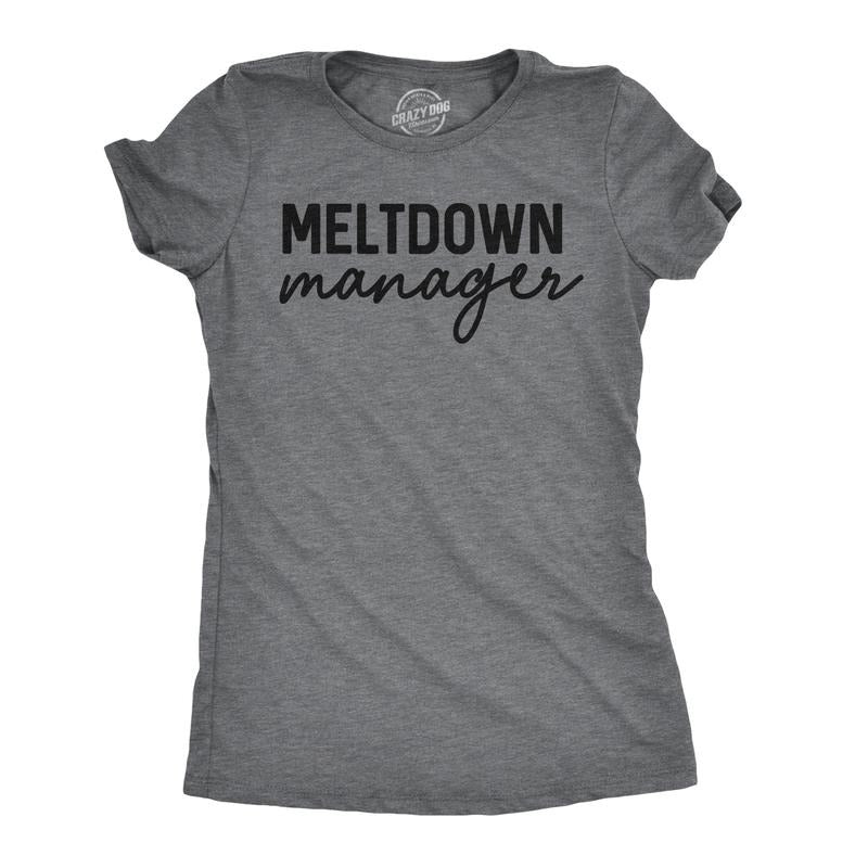 Womens Meltdown Manager T shirt Bossy Husband Wife Tee with Funny Sayings Funny Womens T Shirts Cute Slimming Top...