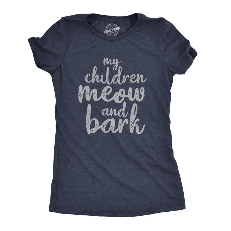Womens My Children Meow And Bark T Shirt Funny Cats And Dogs Tee Funny Womens T Shirts Cute Slimming Top Comfortable Soft...