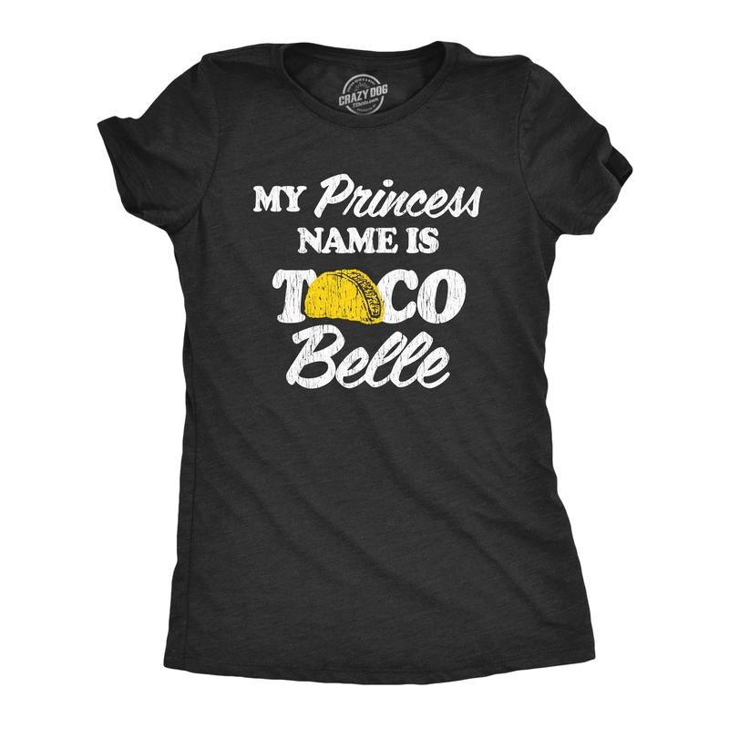Womens My Princess Name Is Taco Belle T Shirt Funny Mexican Food Graphic Tee Funny Womens T Shirts Cute Slimming Top...