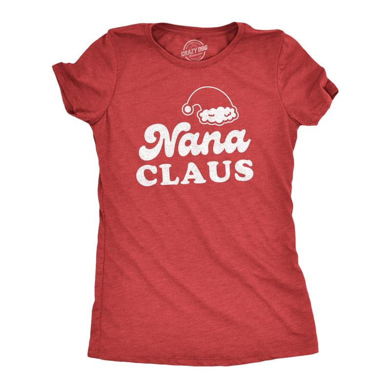 Womens Nana Claus T Shirt Funny Christmas Grandmother Holiday Party Novelty Tee Funny Womens T Shirts Cute Slimming Top...