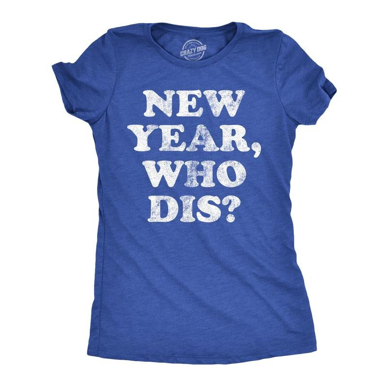 Womens New Year Who Dis T Shirt Funny New Years Eve Party Joke Tee For Ladies Funny Womens T Shirts Cute Slimming Top...