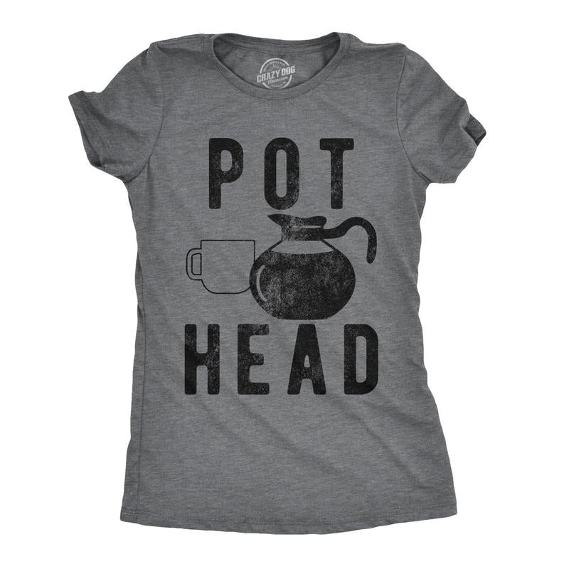 Womens Pot Head T Shirt Funny Coffee Sarcastic Cool Tee Caffeine Tee Funny Womens T Shirts Cute Slimming Top Comfortable...