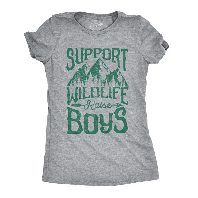 Womens Support Wildlife Raise Boys Tshirt Funny Parenting Tee Hoodie, Sweatshirt | TeeBloomCo.com