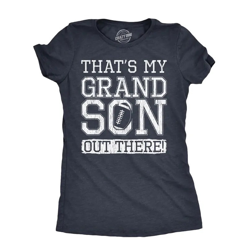 Womens Thats My Grandson Out There T Shirt Funny Proud Football Grandparent Tee for Ladies Funny Womens T Shirts Cute...
