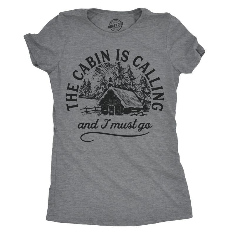 Womens The Cabin Is Calling And I Must Go T Shirt Cute Outdoors Camping Tee For Ladies Funny Womens T Shirts Cute...