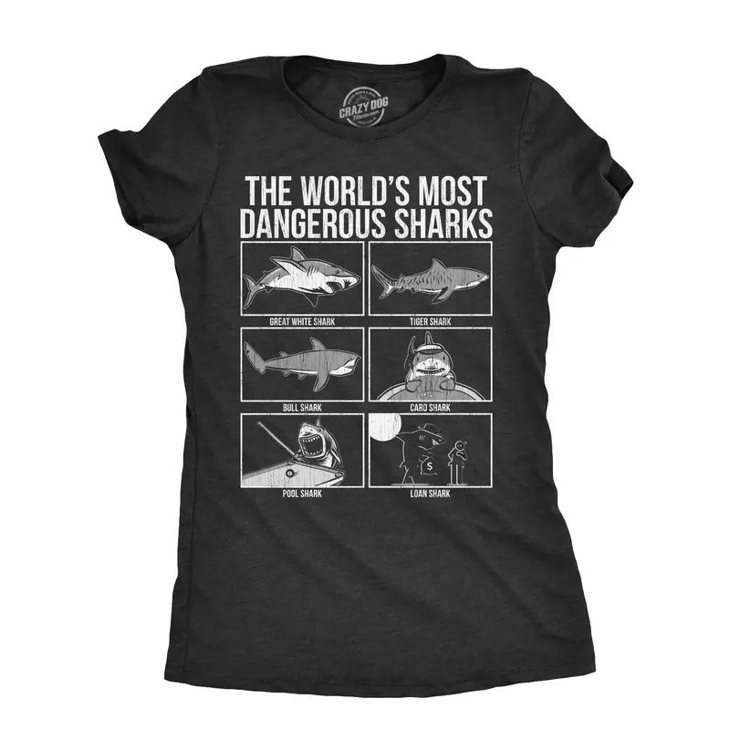 Womens The Worlds Most Dangerous Sharks T Shirt Funny Card Pool Loan Shark Joke Tee For Ladies Funny Womens T Shirts Cute...