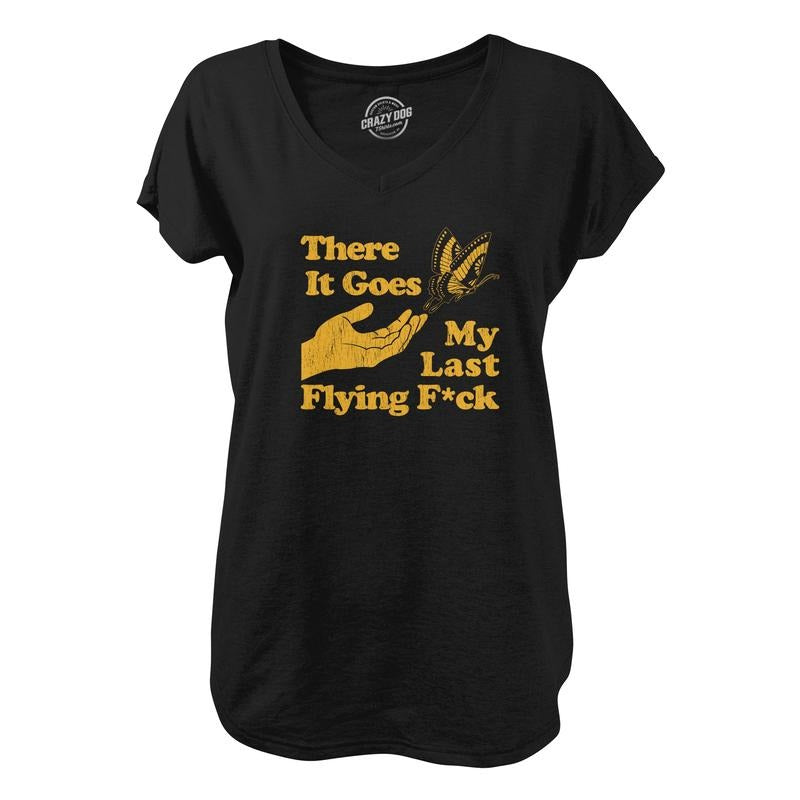Womens There It Goes My Last Flying F*ck V-Neck Funny Sarcastic Novelty Shirt for Ladies Funny Shirts for Women Funny...