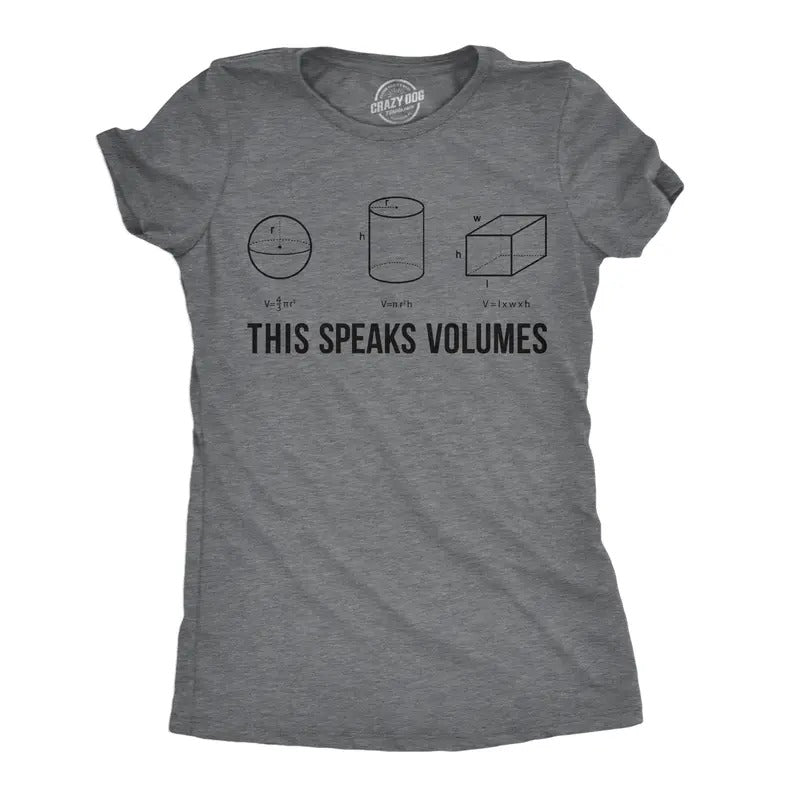 Womens This Speaks Volumes T Shirt Funny Nerdy Math Teacher Sarcastic Graphic Tee Funny Womens T Shirts Cute Slimming Top...