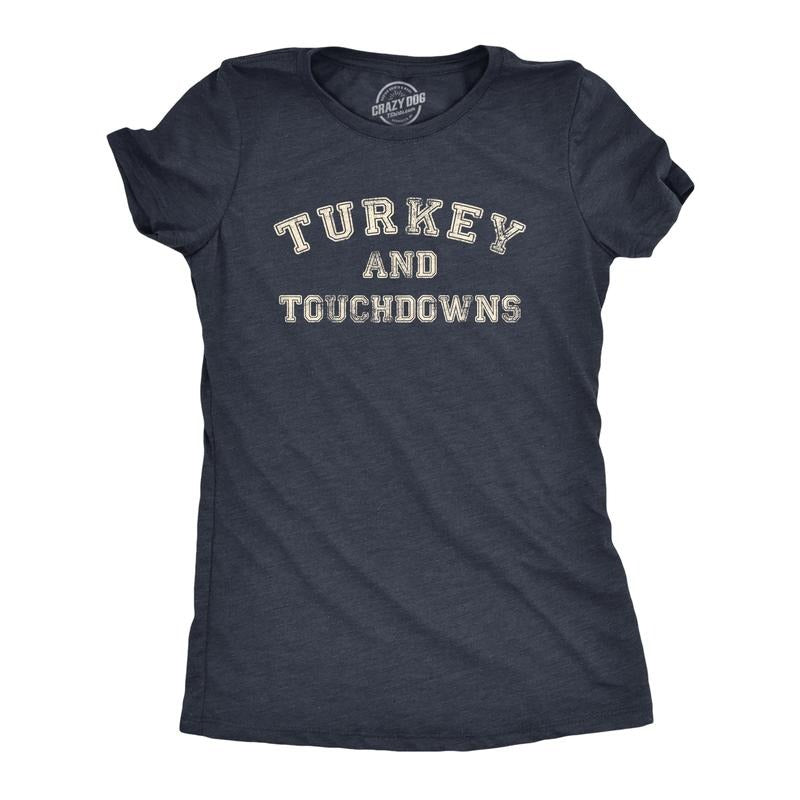 Womens Turkey And Touchdowns T Shirt Funny Thanksgiving Dinner Football Lovers Tee For Ladies Funny Womens T Shirts Cute...