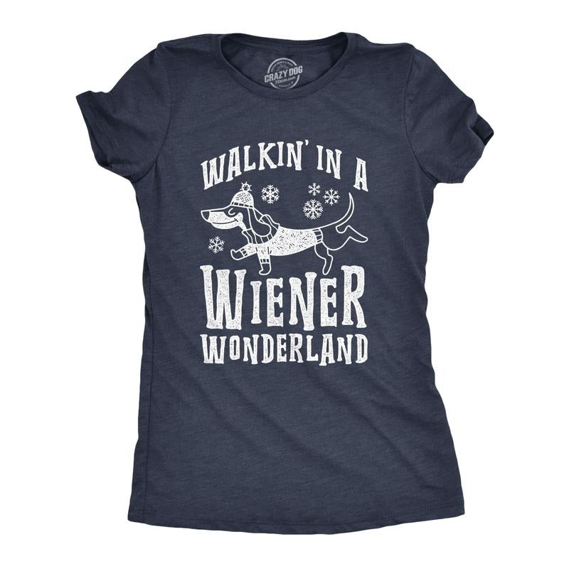 Womens Walkin In A Wiener Wonderland T Shirt Funny Christmas Song Dog Tee Funny Womens T Shirts Cute Slimming Top...