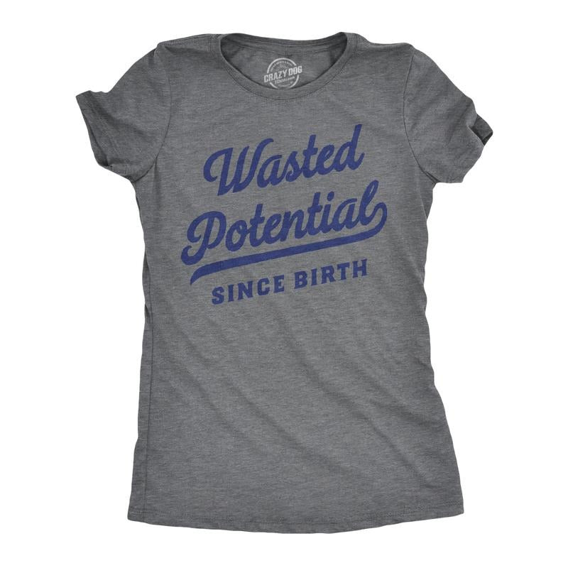Womens Wasted Potential T Shirt Funny Dissapointment Missed Opportunity Joke Tee for Ladies Funny Womens T Shirts Cute...