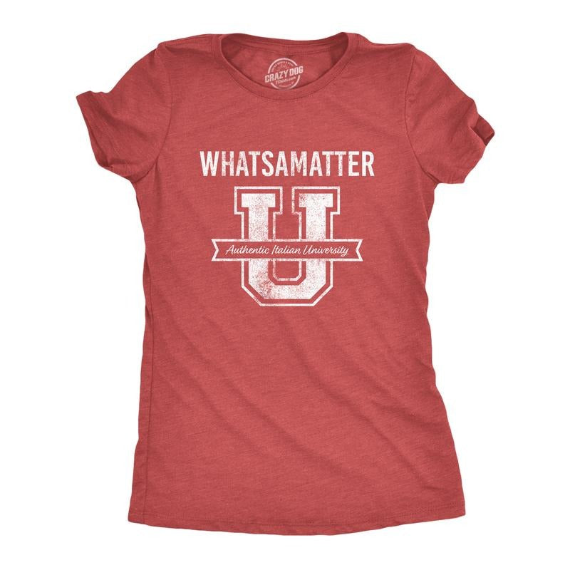 Womens What's A Matter U Tshirt Funny College Italian American Tee Funny Womens T Shirts Cute Slimming Tees with Plus...