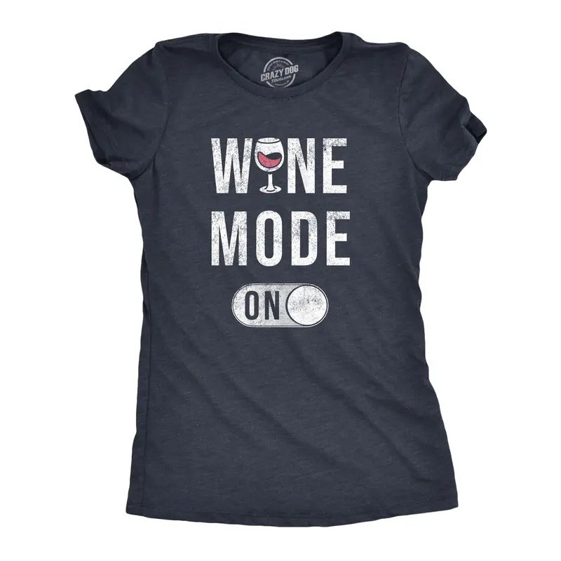 Womens Wine Mode On T Shirt Funny Red White Drinking Lovers Button Joke Tee For Ladies Funny Womens T Shirts Cute...
