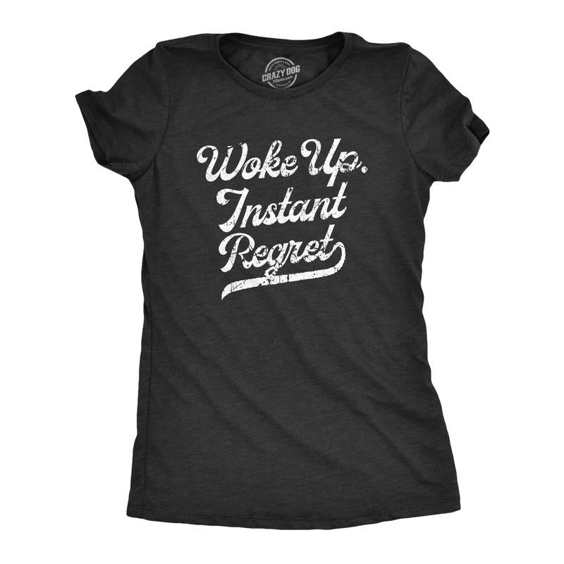 Womens Woke Up Instant Regret T Shirt Funny Early Morning Sleep Joke Tee For Ladies Funny Womens T Shirts Cute Slimming...