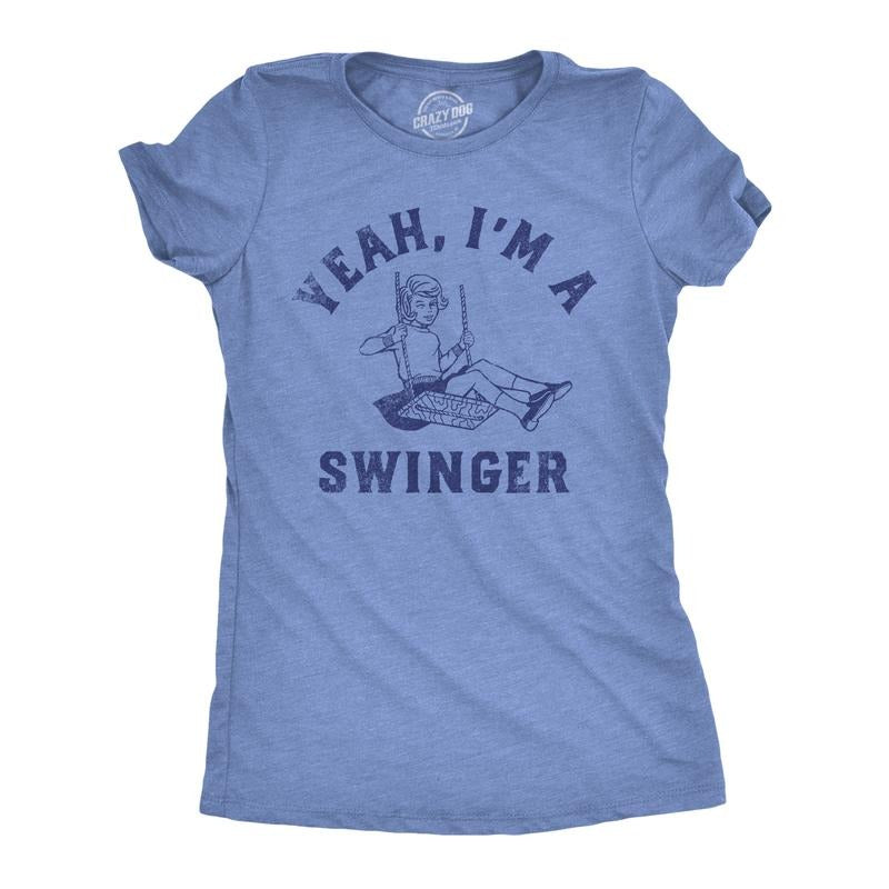 Womens Yeah Im A Swinger Funny T Shirt Sarcastic Graphic Tee For Ladies Funny Womens T Shirts Cute Slimming Top...