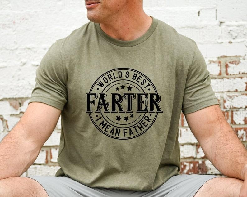 World's Best Farter I Mean Father Shirt, Father's Day Shirt, Funny dad shirt Shirt, Best dad ever Hoodie, T-shirt and...