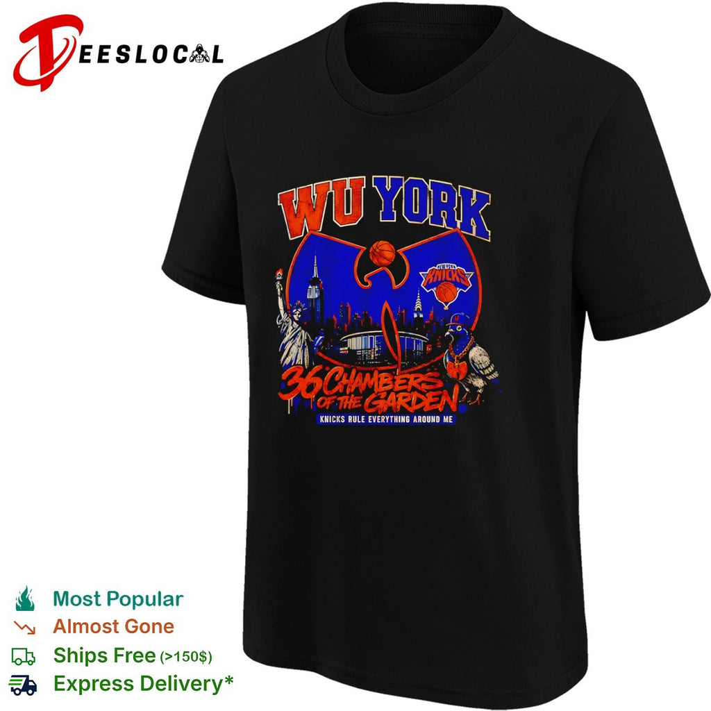 Wu Tang Clan x New York Knicks Wu York 36 Chambers of the Garden Knicks Rule Everything shirt