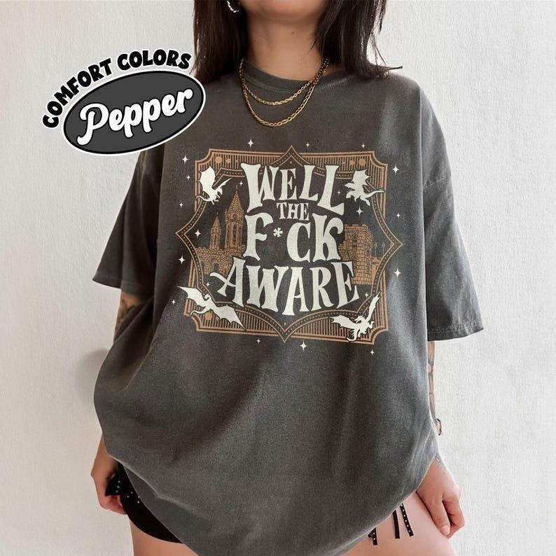 Xaden Riorson Comfort Colors Shirt, Funny Fourth Wing Dragon Rider Quote T Shirt, Well The Aware Tee, Gift For Book Lover...
