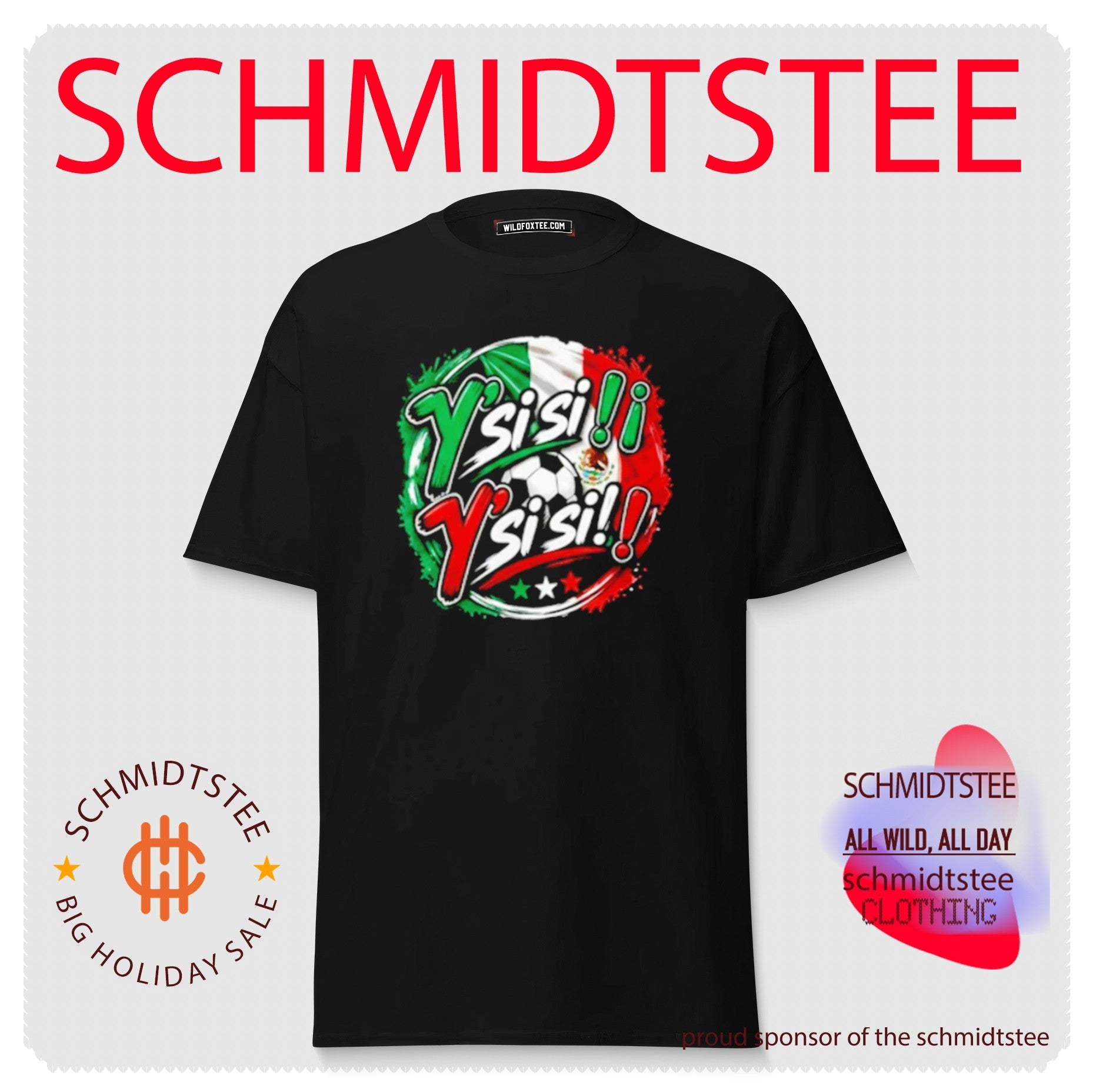 Y’ Si Si Y’ Si Si Mexico flag shirt