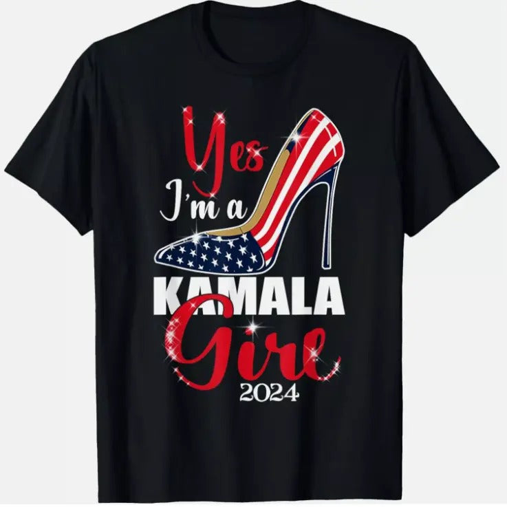 Yes I'm A Kamala Girl Stilettos High Heel Harris 2024 Vote T-Shirt, Grahpic tees, Crew Neck T-Shirt, Gift for Him, Gift...