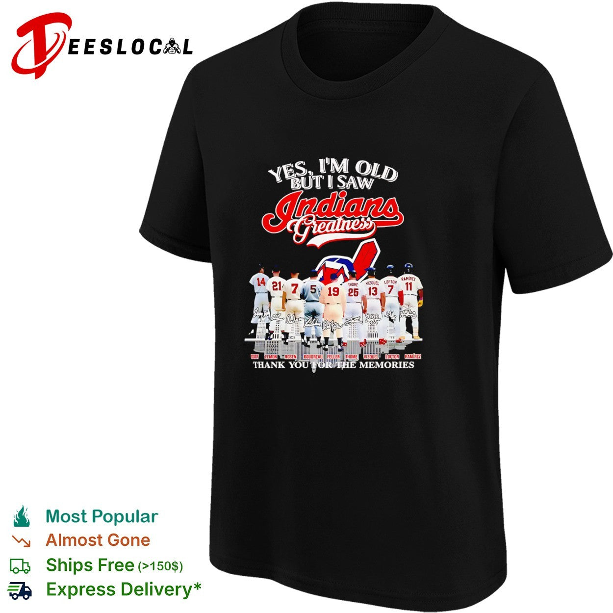 Yes I’m old but I saw Indians greatness thank you for the memories signatures shirt