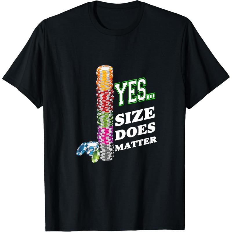 Yes Size Does Matter Poker Shirt | Do you even STACK CHIPS T-Shirt made in usa Hoodie, Sweatshirt | TeeBloomCo.com