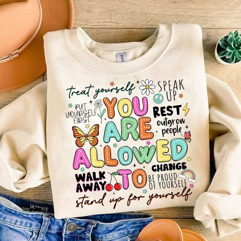 You Are Allowed To shirt, One Mental Health, Mama shirt, Mental Health Matters , Mothers Day Gift Hoodie, Sweatshirt