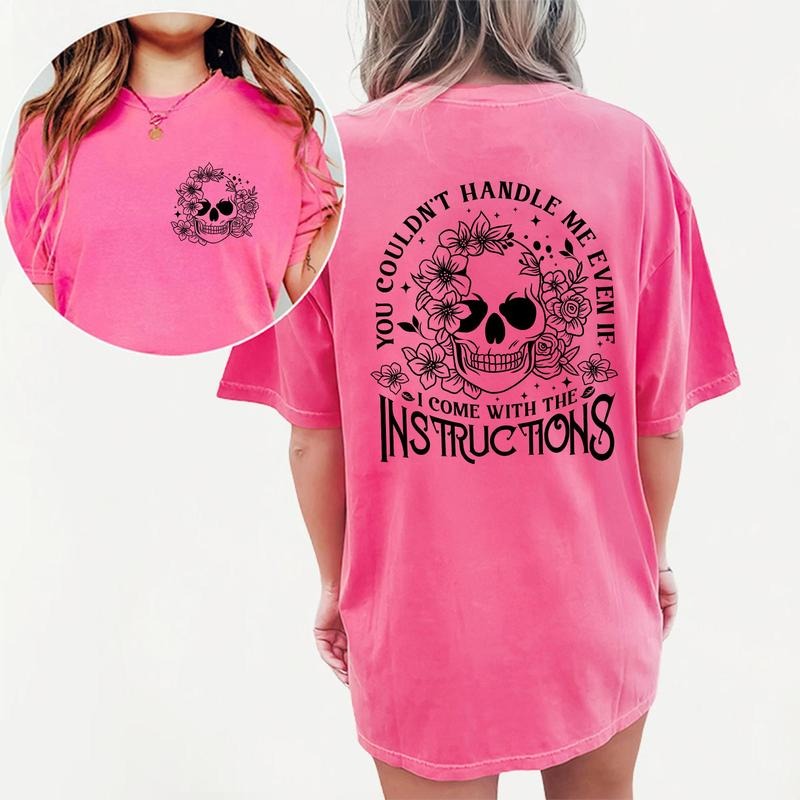 You Couldn't Handle Me Even If I Came With Instructions Tee, Snarky Adult Humor Skeleton Graphic Tee Women, Sarcastic...
