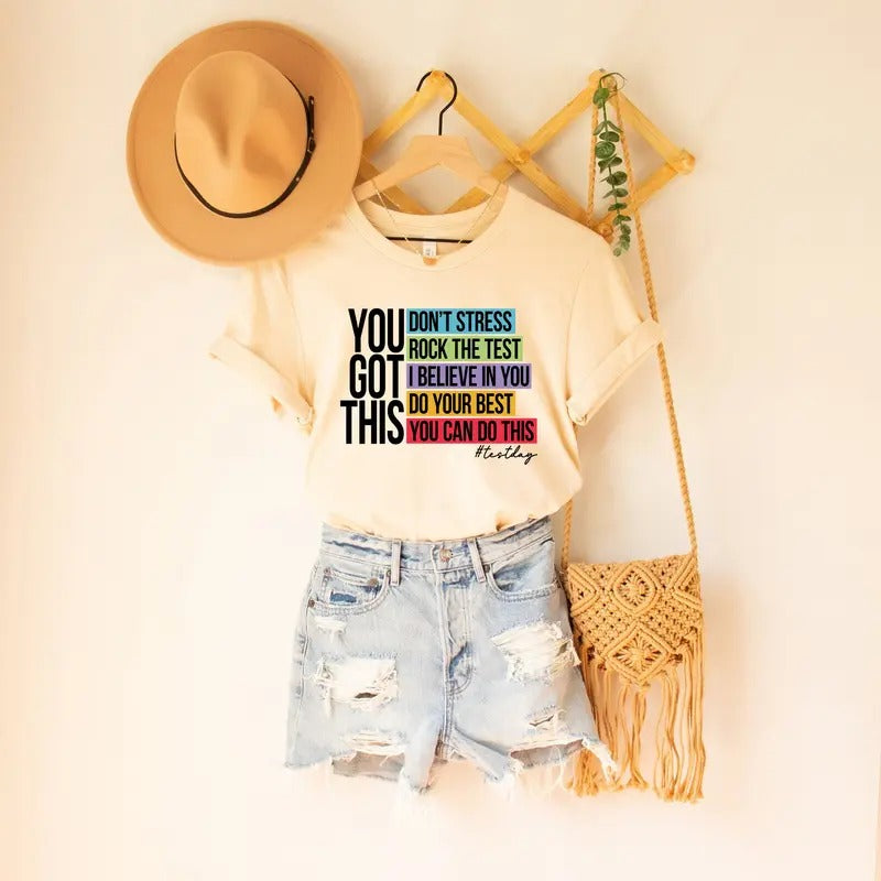 You Got This Shirt, Test Day Shirt, Testing Shirt, Teacher Shirt, Boho Shirt, Teacher Team Shirts, Unisex T-Shirt, Gifts...