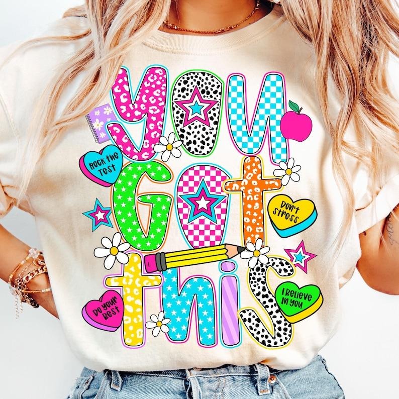 You Got This Test Day State Testing Coordinator Teacher Summer Staar T-Shirt Hoodie, Sweatshirt | TeeBloomCo.com