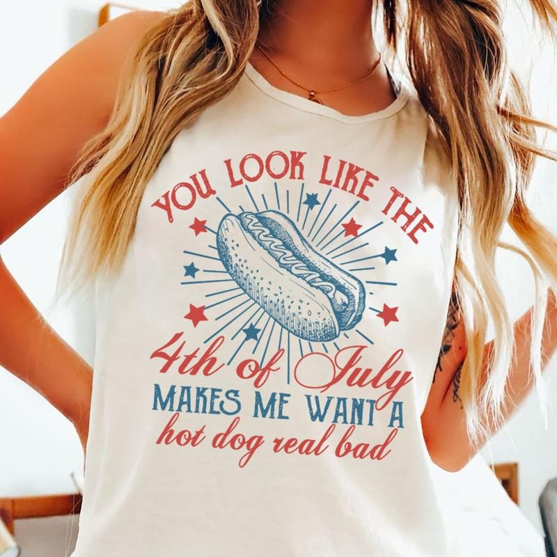 You Look Like The 4th Of July Shirt, Funny 4th Of July Tshirt, Makes Me Want a Hotdog Tee, Independence Day Tee, 1776...