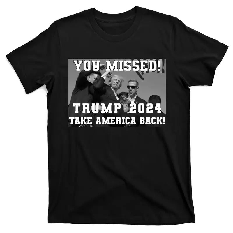 You Missed Trump 2024 Take America Back Pennsylvania Rally T-Shirt Hoodie, Sweatshirt | TeeBloomCo.com