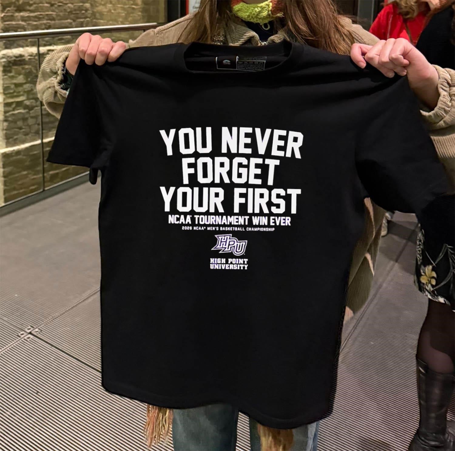 You Never Forget Your First NCAA Tournament Win Ever 2026 NCAA Men’s Basketball Championship shirt