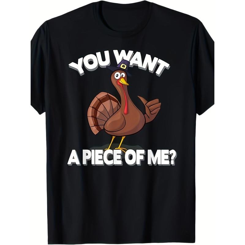 You Want A Piece Of Me Turkey Funny Thanksgiving Day Print Short Sleeve Men's T-shirt, 100% Cotton Crew Neck Short Sleeve...