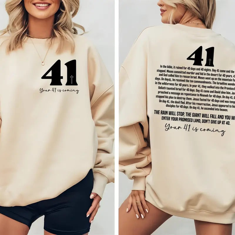 Your 41 Is Coming Sweatshirt Women's Religious Sweatshirt Faith Shirtchristian Pulloverbible Verse Tshitjesus Lover...